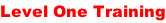 Level One Training